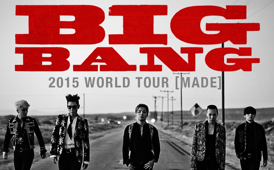 Big Bang made. Kind of tour